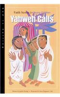 Yahweh Calls Faith Stories for Young Children