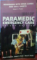 Paramedic Emergency Care W/B Drug Card: Workbook with Drug Cards and Skill Sheets