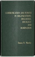 Communication and Power in Organizations