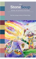 The Stone Soup Book of Science Fiction