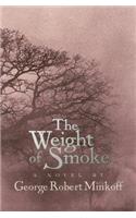 The Weight of Smoke