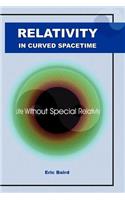 Relativity in Curved Spacetime