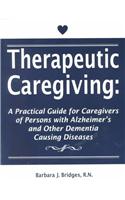 Therapeutic Caregiving