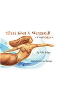 There Goes A Mermaid!