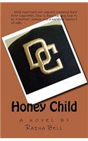 Honey Child