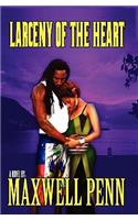 Larceny of The Heart