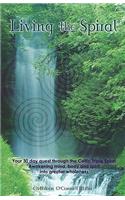 Living the Spiral
