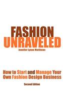Fashion Unraveled - Second Edition