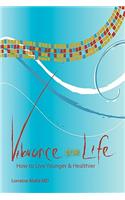 Vibrance for Life