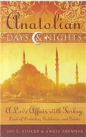 Anatolian Days & Nights