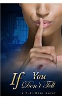If You Don't Tell
