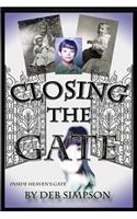 Closing the Gate