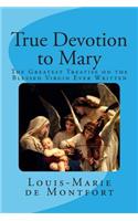 True Devotion to Mary