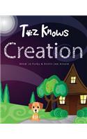 Toz Knows Creation