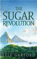 The Sugar Revolution