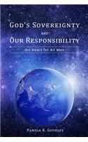 God's Sovereignty and Our Responsibility