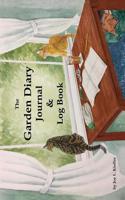 The Garden Diary, Journal & Log Book: Plan Garden Beds and Track Changes in Your Landscape for a Year to Year Record. 100 Diary Pages, 10 Graph Pages and 10 Lined Pages Opposite for Notations. Zone Map, Weights, Measures and Conversion Tables Inclu