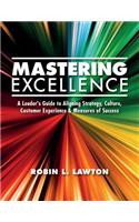Mastering Excellence