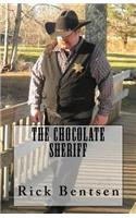 Chocolate Sheriff