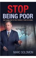 Stop Being Poor