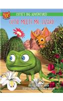 Cutie Meets Mr. Lizard