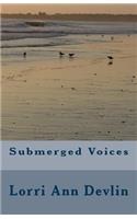 Submerged Voices