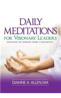 Daily Meditations for Visionary Leaders