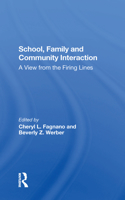 School, Family, And Community Interaction