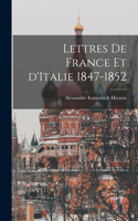 Lettres de France et d'Italie 1847-1852