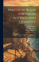 Practical Rules for Greek Accents and Quantity