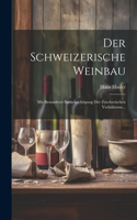 Schweizerische Weinbau