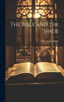 Bible and the Spade