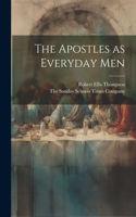 Apostles as Everyday Men