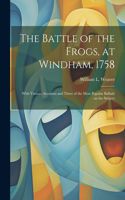 Battle of the Frogs, at Windham, 1758