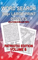 Word Search, Patriotic Edition: 200+ Large Print Puzzles(8 Series: Word Search Patriotic)