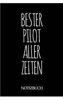 Bester Pilot Aller Zeiten Notizbuch: A5 auf 120 Seiten I mit Punkteraster I Skizzenbuch I super zum Zeichnen oder notieren I Geschenkidee für die Liebsten I Format 6x9 I Geschenk