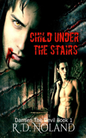 Child Under the Stairs