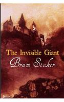 The Invisible Giant: ( Annotated )