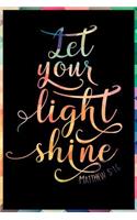 Let Your Light Shine