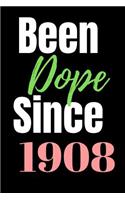 Been dope since 1908: blank lined journal for a member of alpha kappa alpha sorority