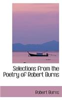 Selections from the Poetry of Robert Burns: (English)