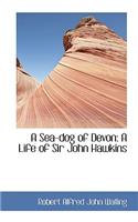A Sea-dog of Devon