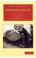 Reminiscences 2 Volume Set: (Cambridge Library Collection - Literary Studies)