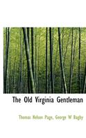 The Old Virginia Gentleman