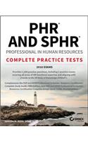 Phr and Sphr Professional in Human Resources Certification Complete Practice Tests: 2018 Exams