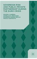 Sovereign Risk and Public-Private Partnership During the Euro Crisis