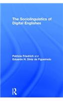 The Sociolinguistics of Digital Englishes