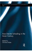 Asia Literate Schooling in the Asian Century