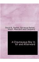 A Chautauqua Boy in '61 and Afterward