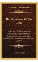 The Dumbness of the Great